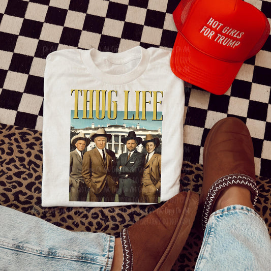 "Thug Life"