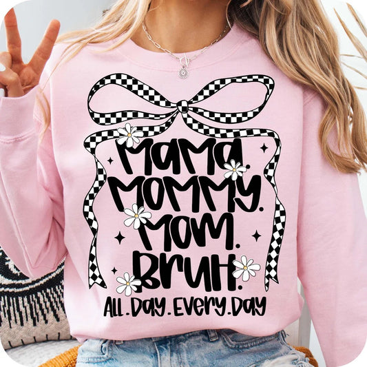 Mama Mommy Mom Bruh