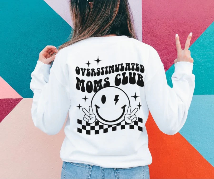 "Overstimulated Moms Club"