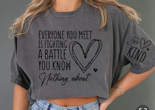 "Everyone You Meet Is Fighting A Battle You Know Nothing About"