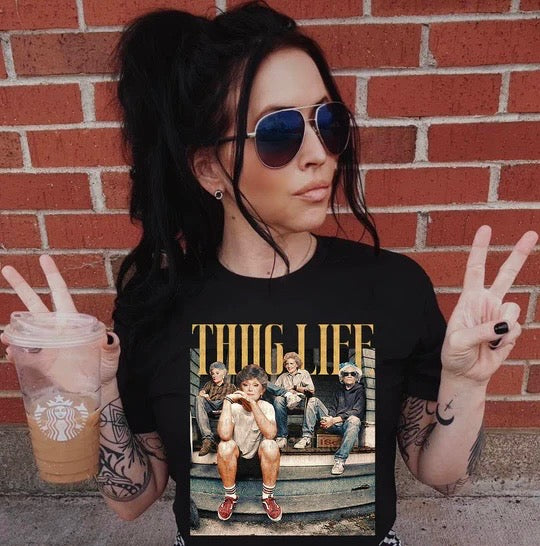 "Thug Life"