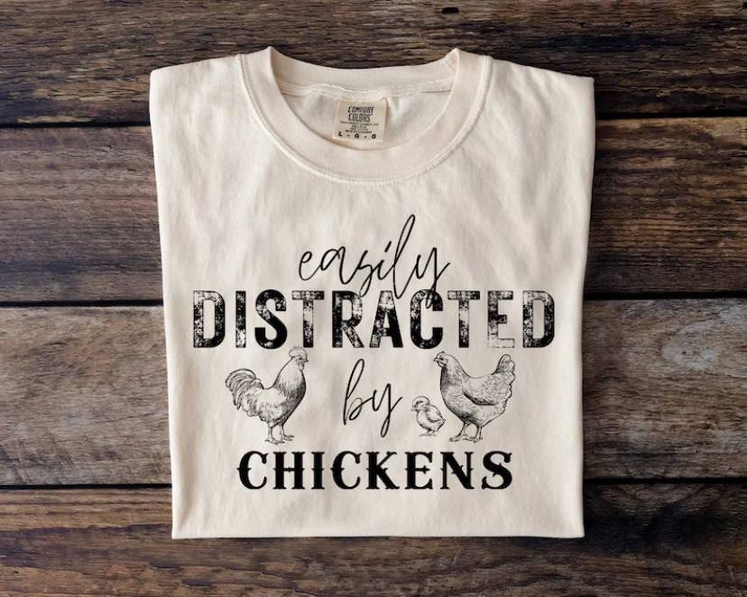 "Easily Distracted By Chickens"