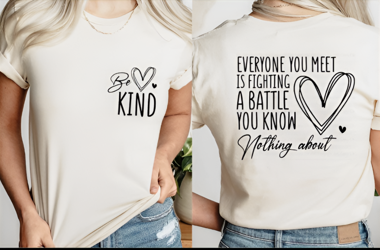 "Be Kind"