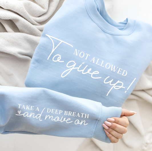"Not Allowed To Give Up"