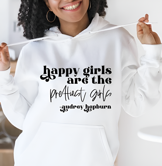 "Happy Girls Are The Prettiest Girls"