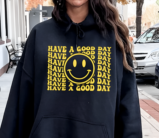 "Have A Good Day"
