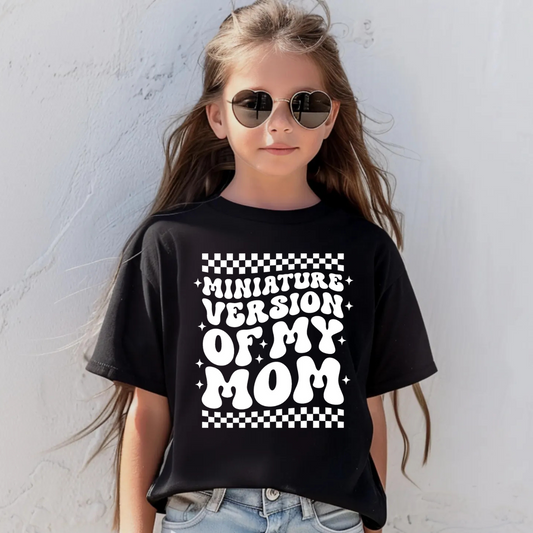 "Miniature Version Of My Mom"