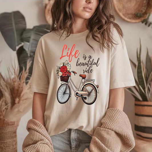 "Life Is A Beautiful Ride"