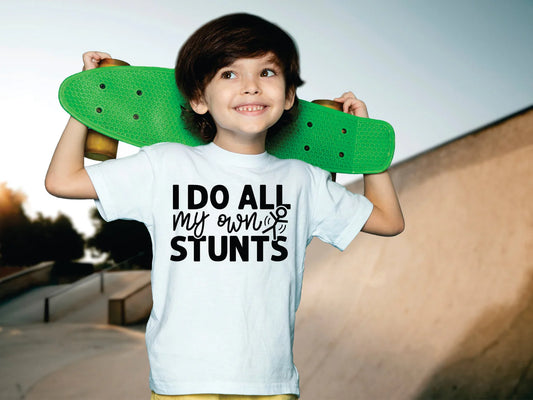 "I Do All My Own Stunts"