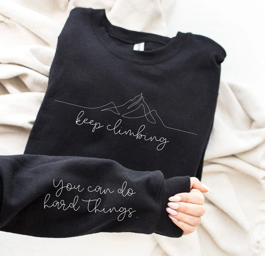 "Keep Climbing You Can Do Hard Things"