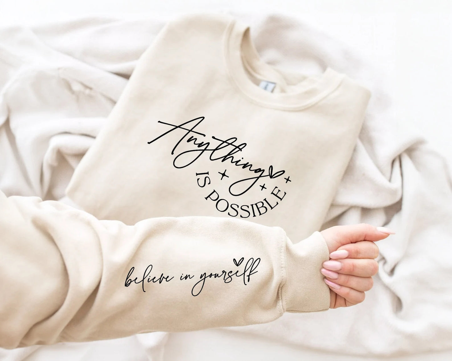"Anything Is Possible Believe In Yourself"