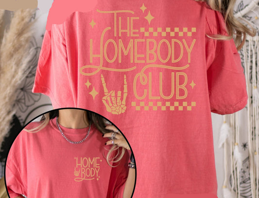 "The Homebody Club"